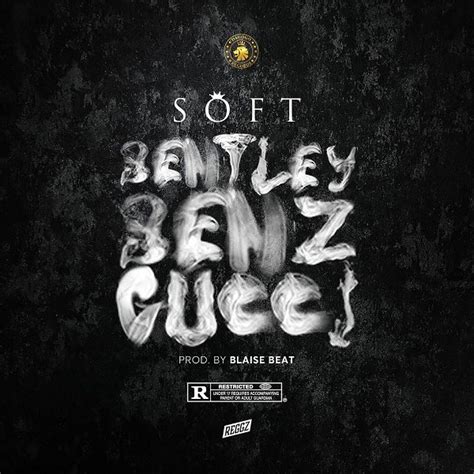 gucci benz download|Soft Bentley Benz Gucci Official Audio Dagogo Records Mp3 .